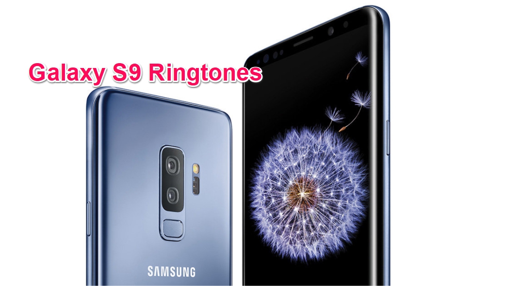 Galaxy S9 Ringtones official