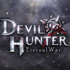 Devil Hunter Eternal War Mod Apk
