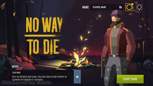 No Way To Die: Survival Mod Apk